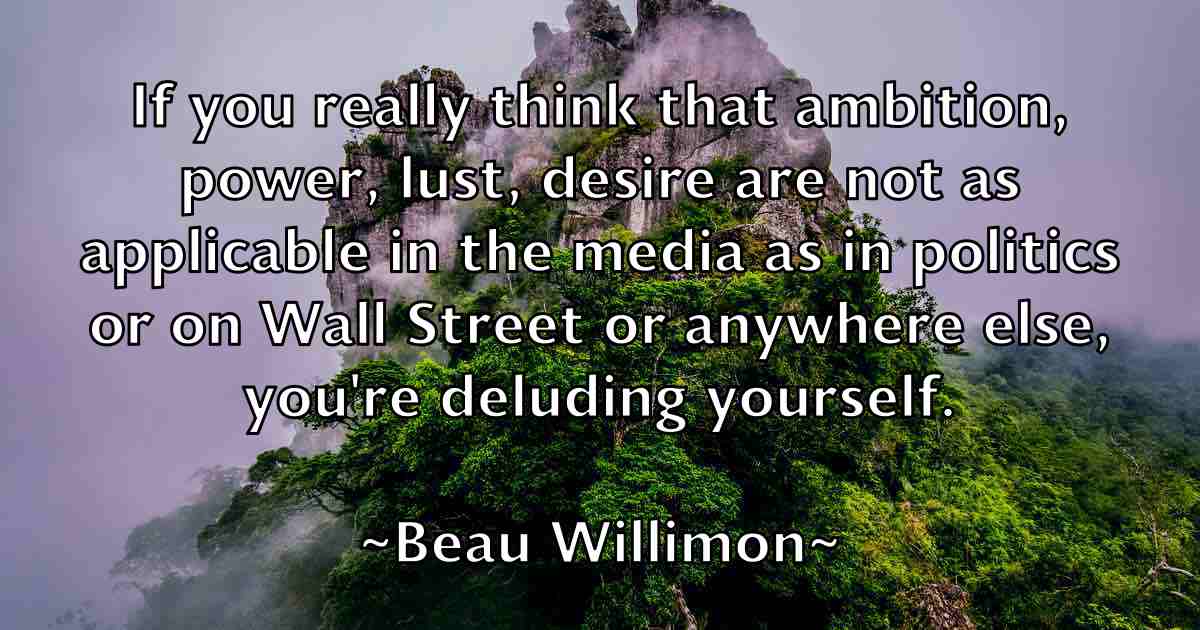 /images/quoteimage/beau-willimon-fb-78171.jpg