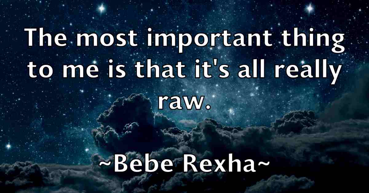 /images/quoteimage/bebe-rexha-fb-78278.jpg