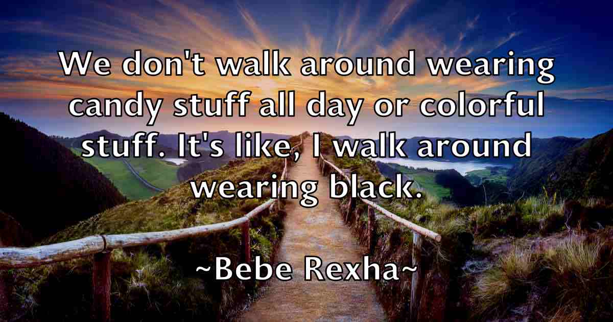 /images/quoteimage/bebe-rexha-fb-78306.jpg