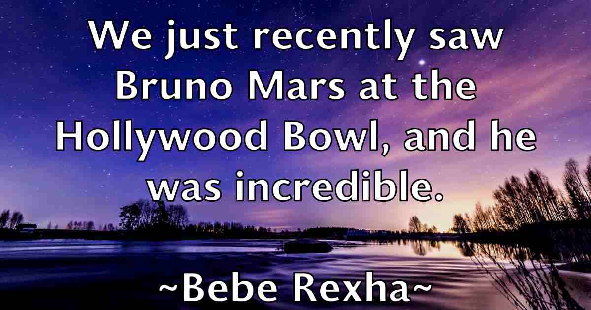/images/quoteimage/bebe-rexha-fb-78307.jpg