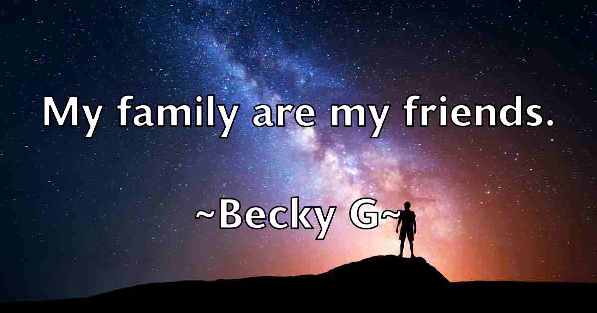 /images/quoteimage/becky-g-fb-78521.jpg