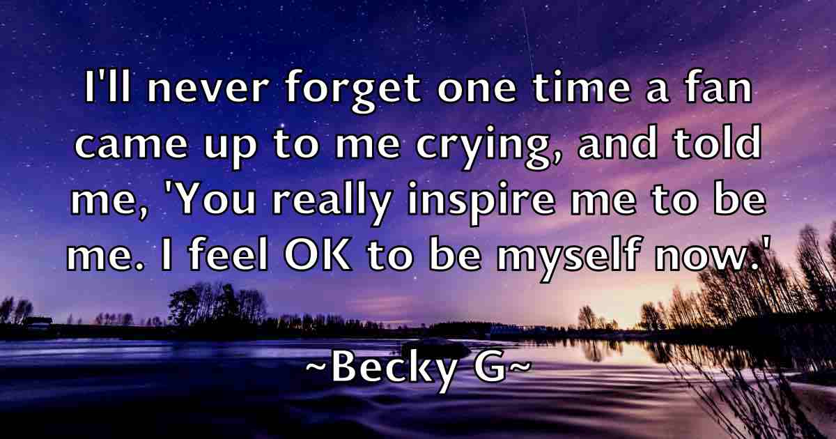 /images/quoteimage/becky-g-fb-78544.jpg