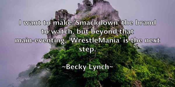 /images/quoteimage/becky-lynch-78674.jpg