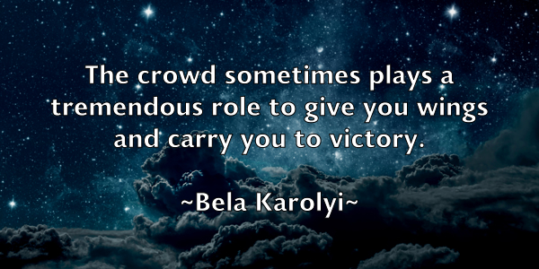 /images/quoteimage/bela-karolyi-78980.jpg