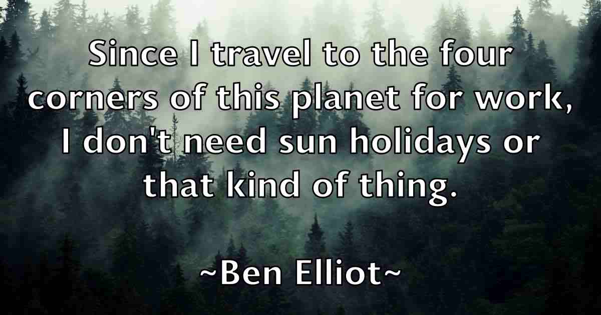 /images/quoteimage/ben-elliot-fb-80240.jpg