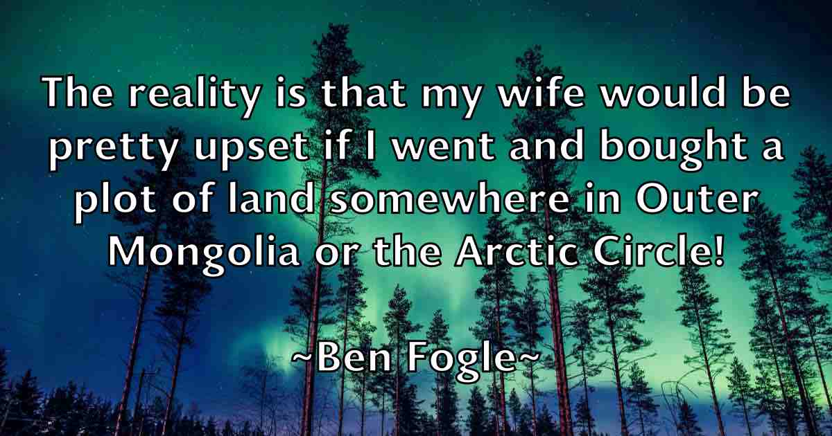 /images/quoteimage/ben-fogle-fb-80414.jpg