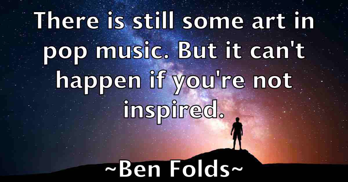 /images/quoteimage/ben-folds-fb-80461.jpg