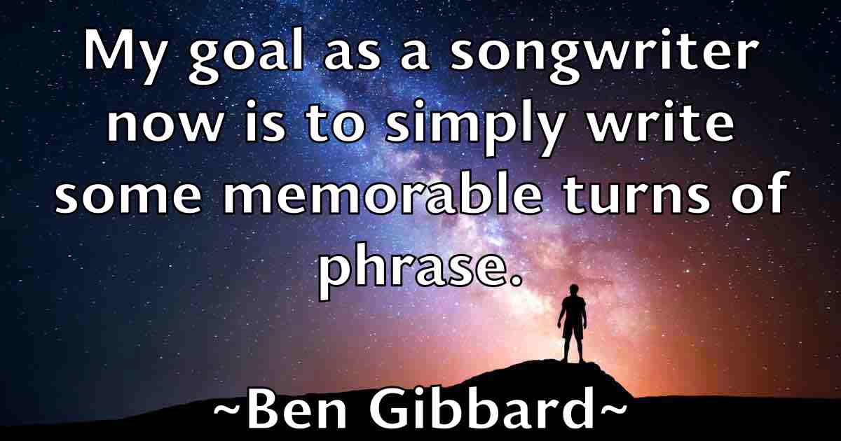 /images/quoteimage/ben-gibbard-fb-80571.jpg