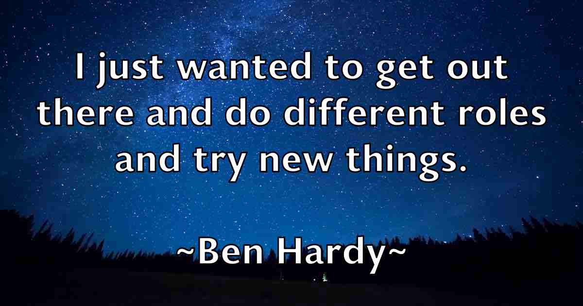 /images/quoteimage/ben-hardy-fb-80630.jpg