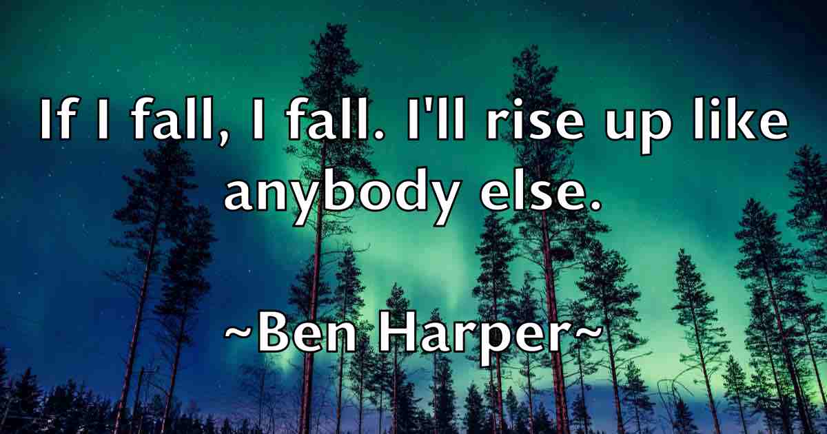 /images/quoteimage/ben-harper-fb-80668.jpg