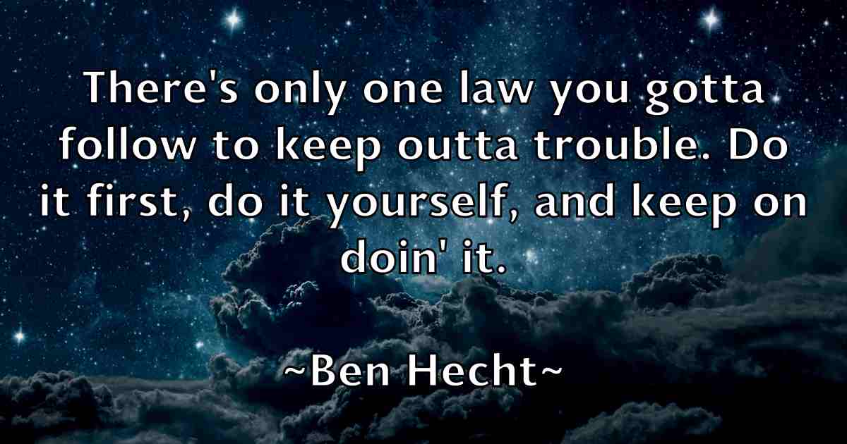 /images/quoteimage/ben-hecht-fb-80702.jpg
