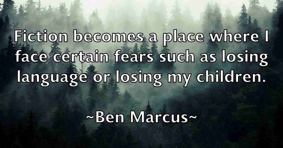 /images/quoteimage/ben-marcus-fb-81206.jpg