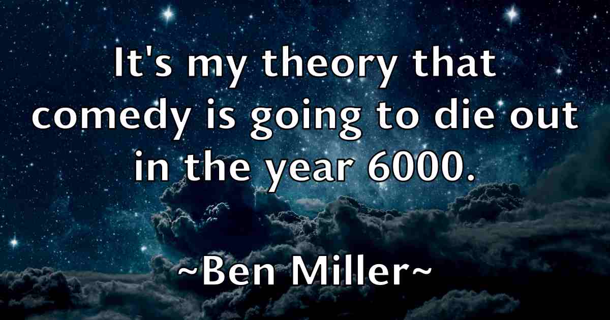 /images/quoteimage/ben-miller-fb-81327.jpg