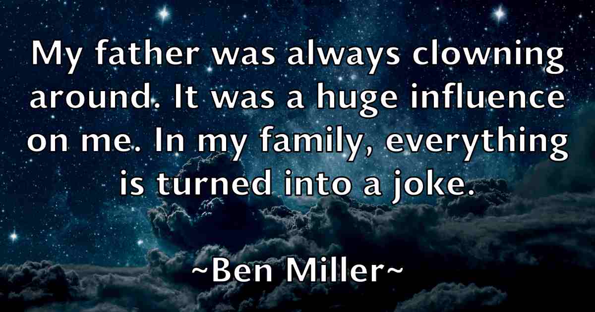 /images/quoteimage/ben-miller-fb-81381.jpg