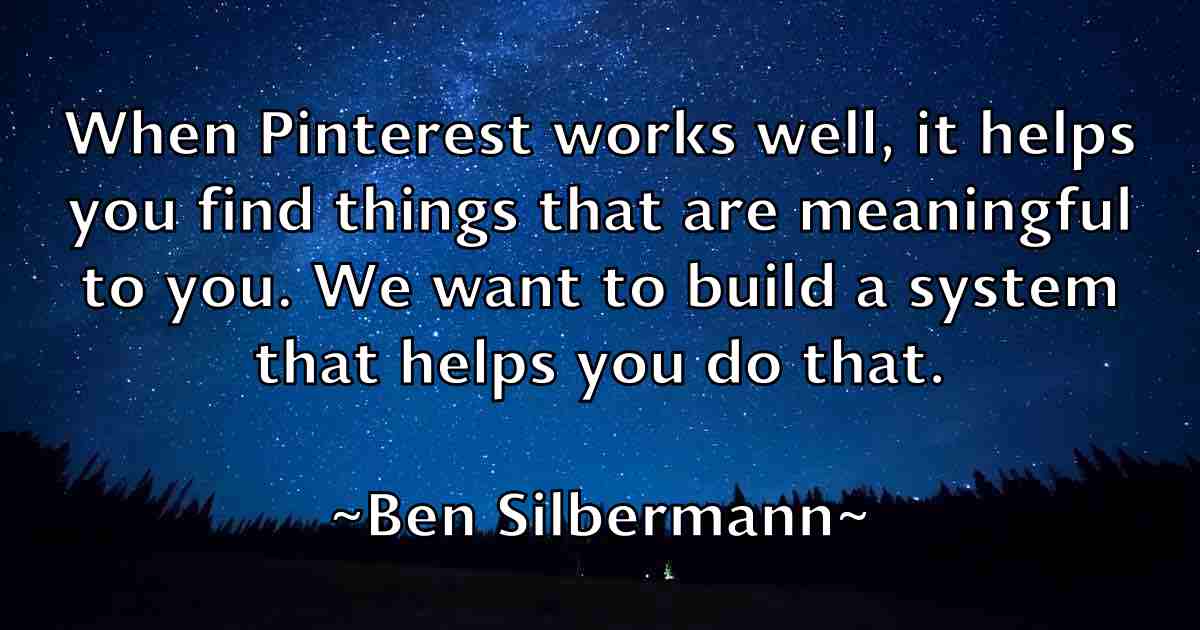 /images/quoteimage/ben-silbermann-fb-82010.jpg