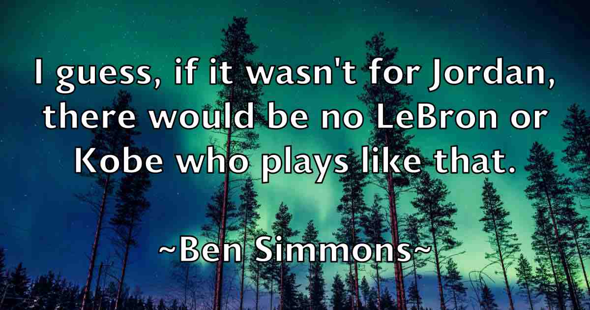 /images/quoteimage/ben-simmons-fb-82051.jpg