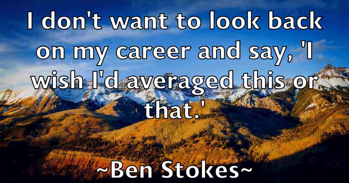 /images/quoteimage/ben-stokes-fb-82218.jpg