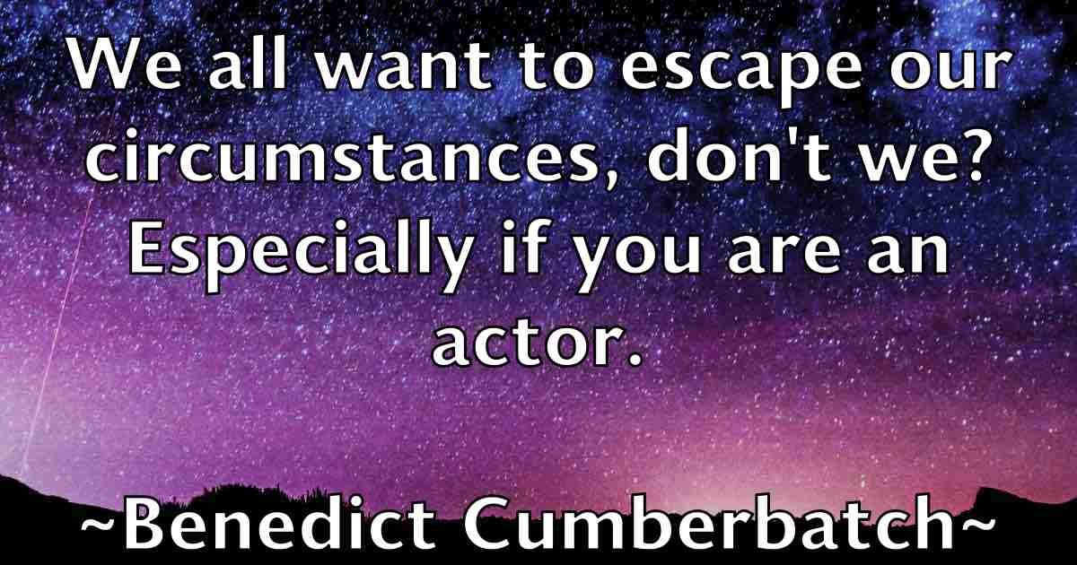 /images/quoteimage/benedict-cumberbatch-fb-82548.jpg