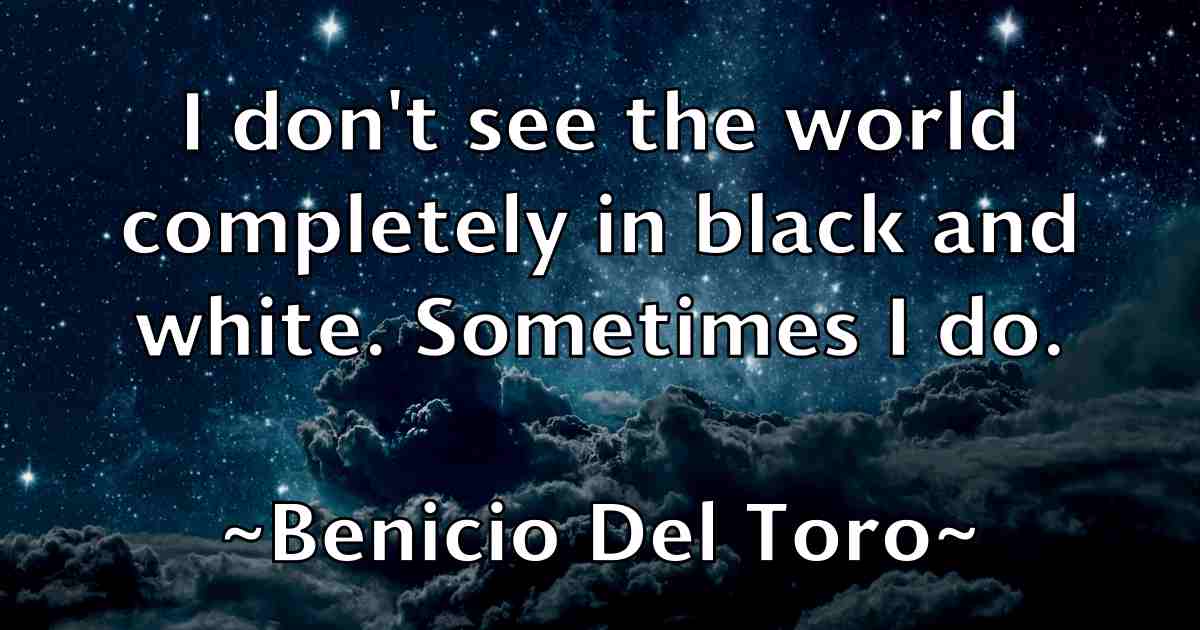 /images/quoteimage/benicio-del-toro-fb-82685.jpg