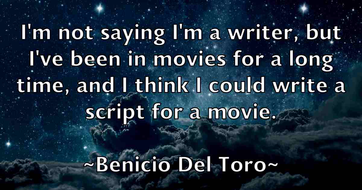 /images/quoteimage/benicio-del-toro-fb-82718.jpg