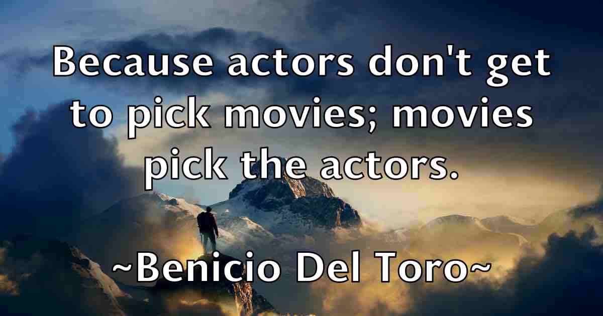 /images/quoteimage/benicio-del-toro-fb-82723.jpg