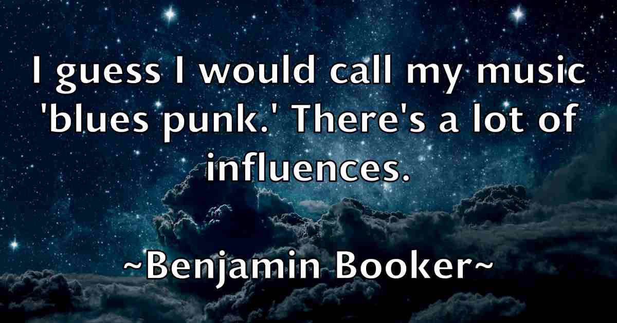 /images/quoteimage/benjamin-booker-fb-82827.jpg