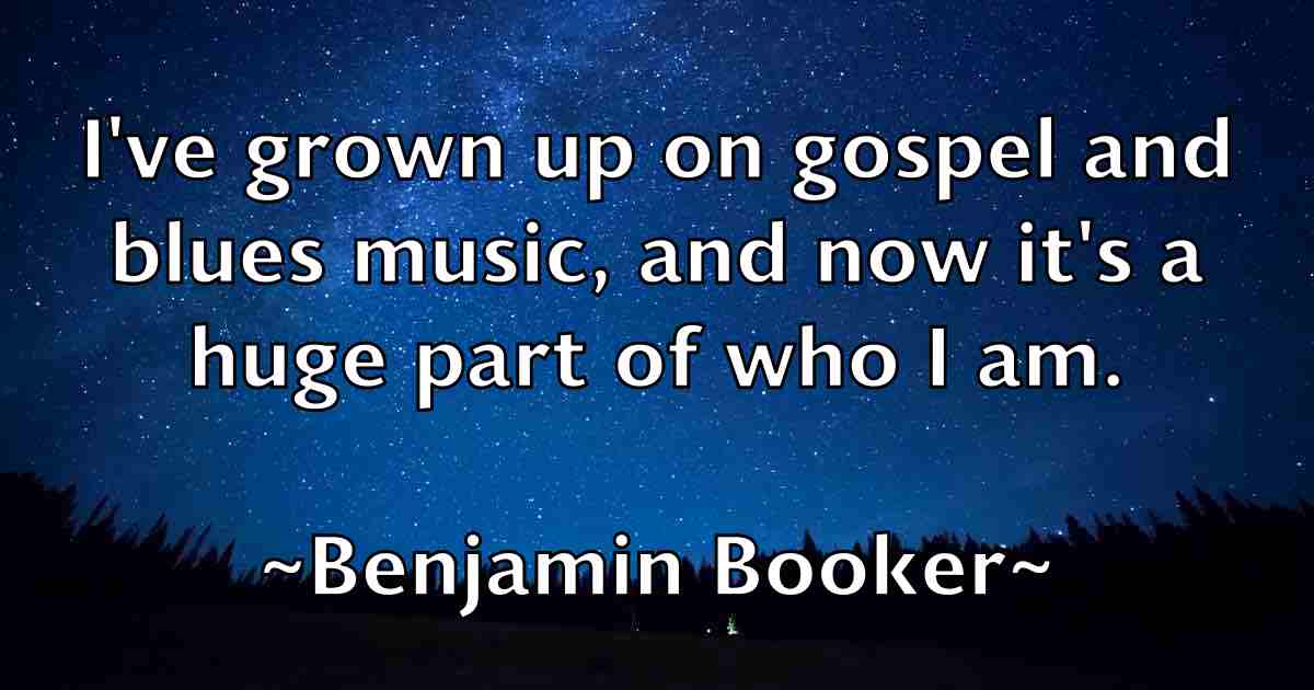 /images/quoteimage/benjamin-booker-fb-82840.jpg