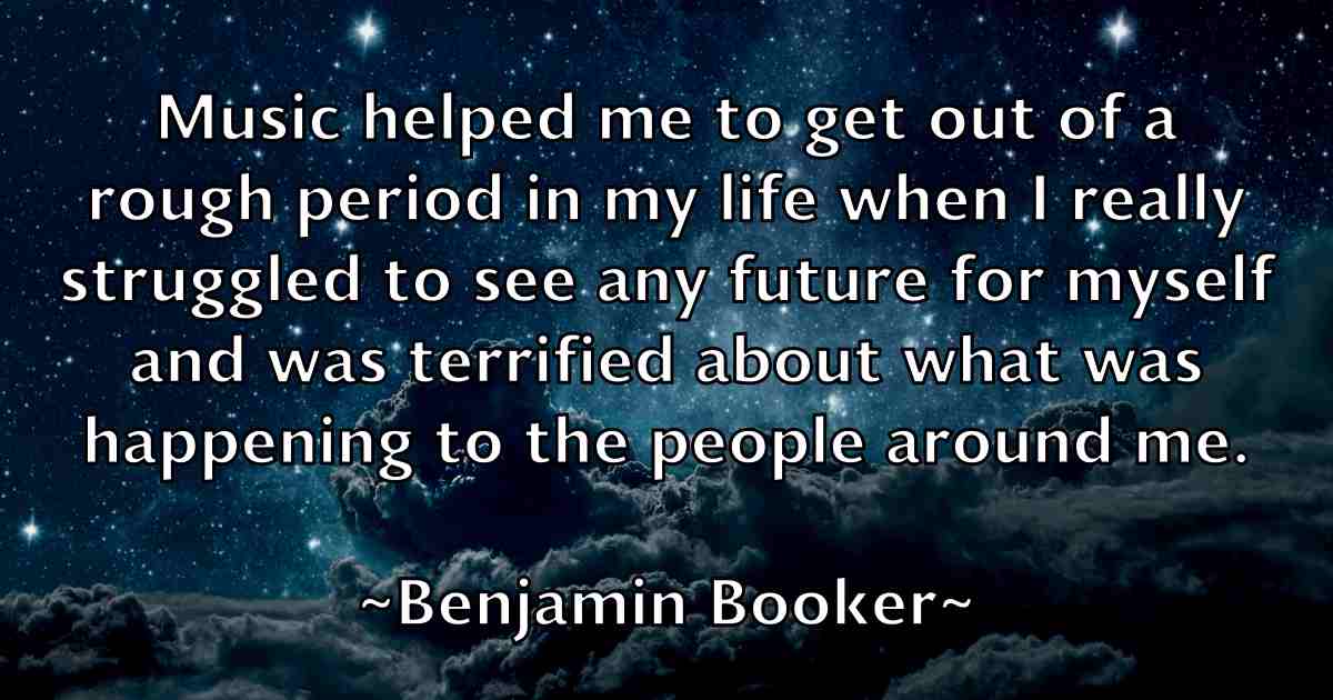 /images/quoteimage/benjamin-booker-fb-82841.jpg