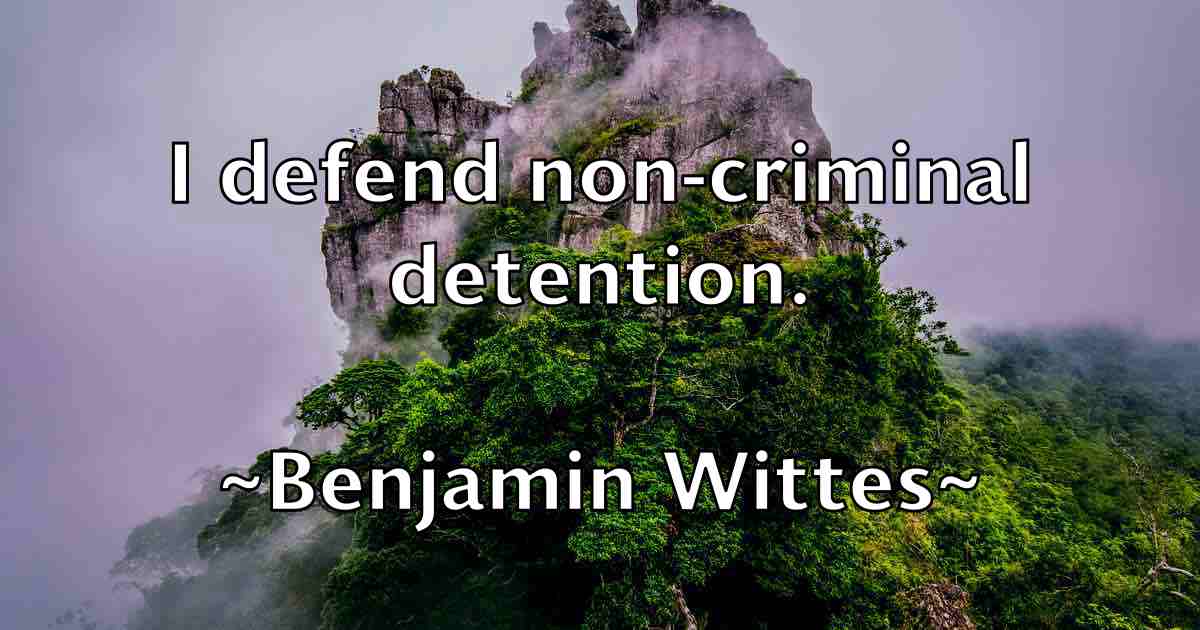 /images/quoteimage/benjamin-wittes-fb-83841.jpg