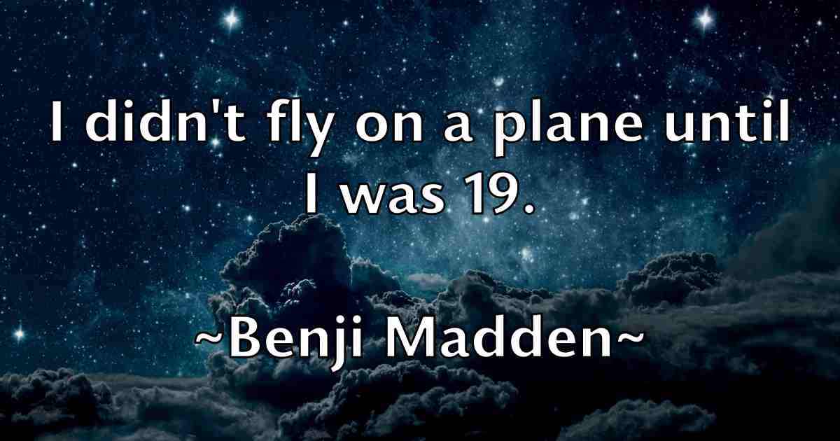 /images/quoteimage/benji-madden-fb-83901.jpg