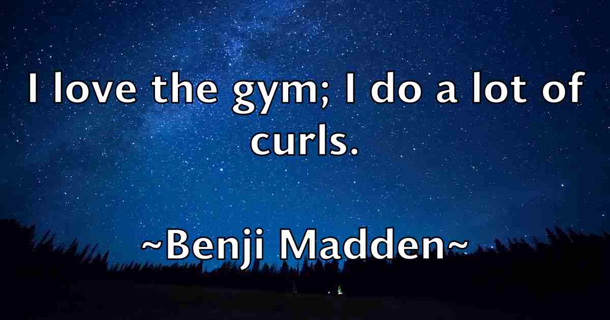 /images/quoteimage/benji-madden-fb-83935.jpg