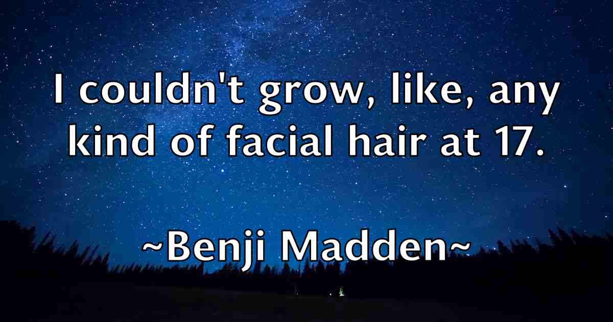 /images/quoteimage/benji-madden-fb-83940.jpg