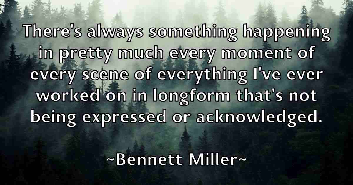 /images/quoteimage/bennett-miller-fb-84068.jpg