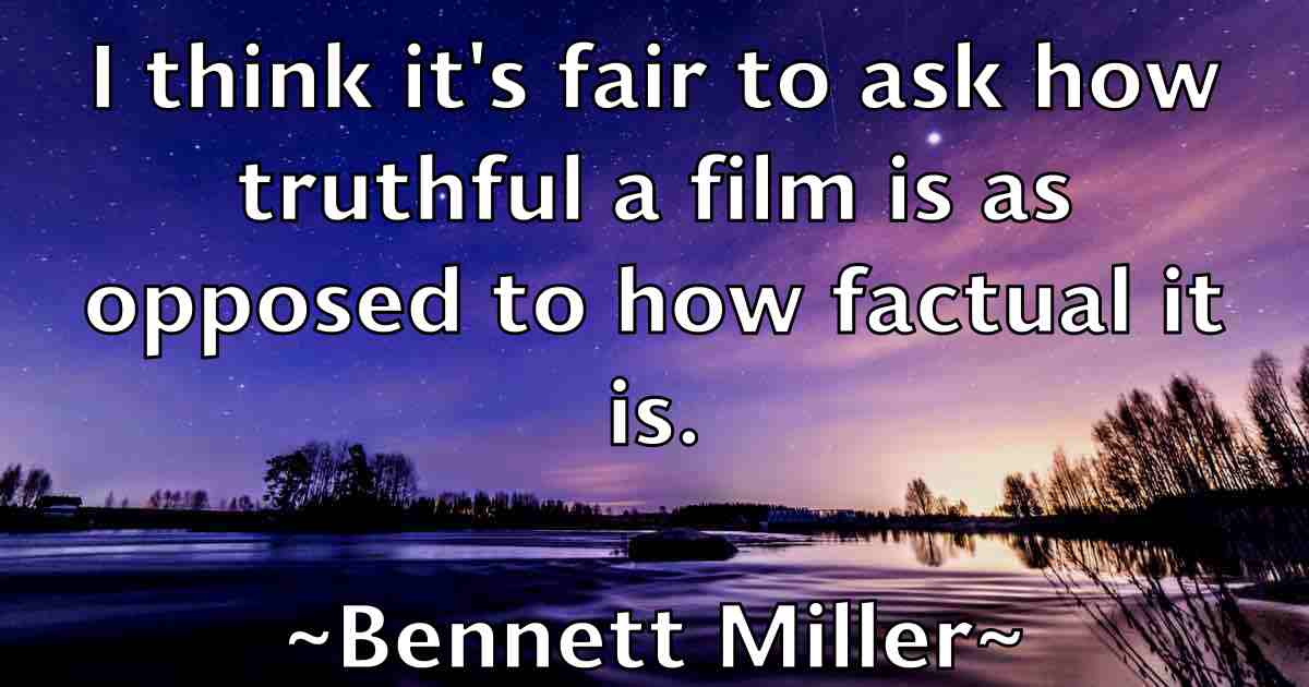 /images/quoteimage/bennett-miller-fb-84091.jpg
