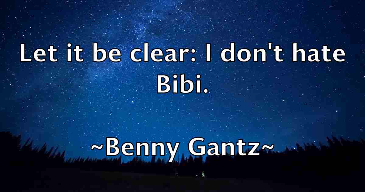 /images/quoteimage/benny-gantz-fb-84227.jpg