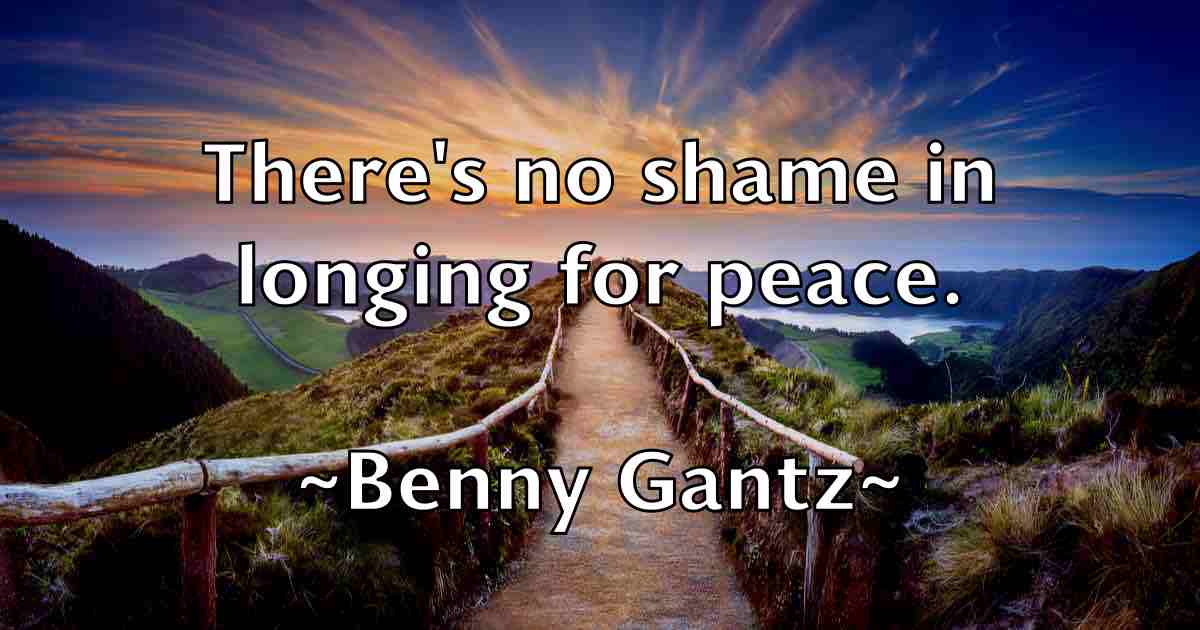 /images/quoteimage/benny-gantz-fb-84245.jpg