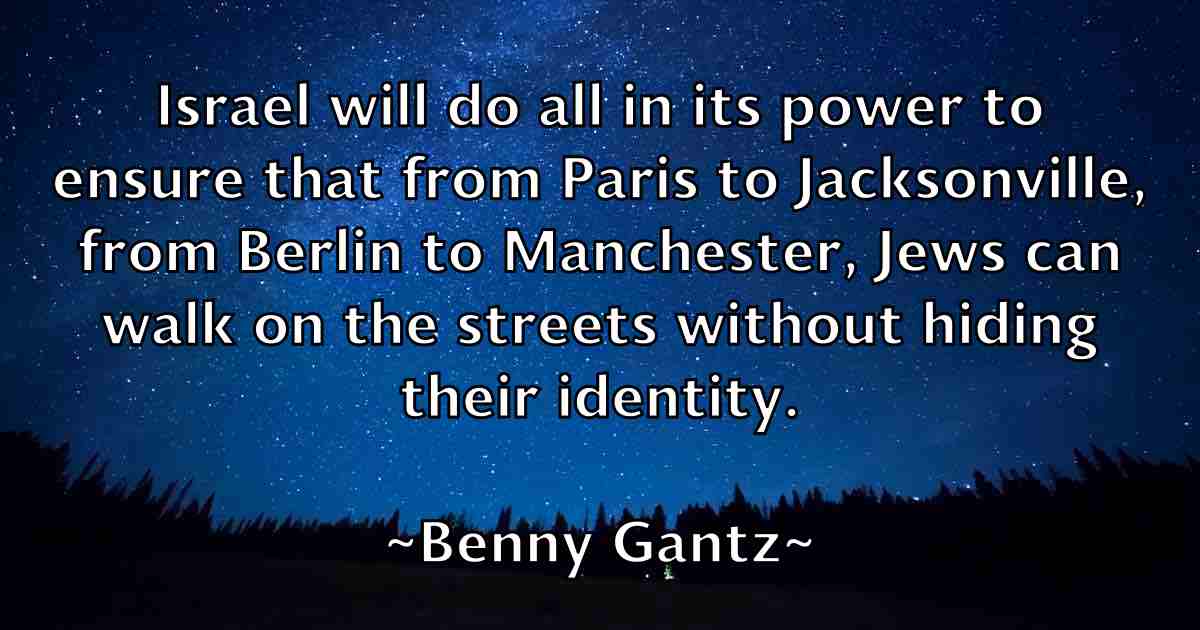 /images/quoteimage/benny-gantz-fb-84258.jpg