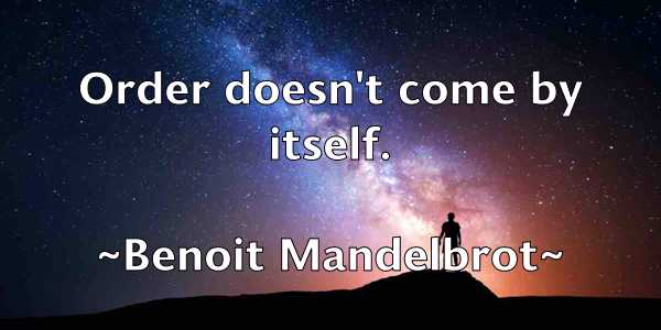 /images/quoteimage/benoit-mandelbrot-84401.jpg