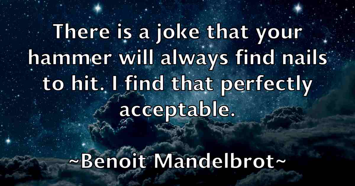 /images/quoteimage/benoit-mandelbrot-fb-84403.jpg