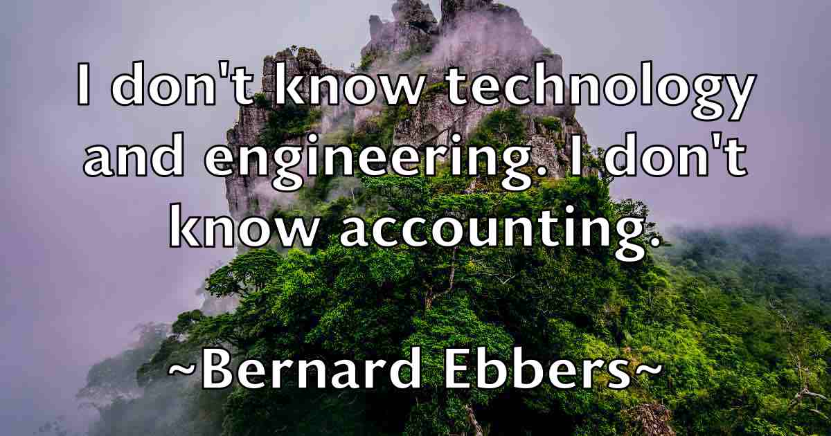 /images/quoteimage/bernard-ebbers-fb-84736.jpg
