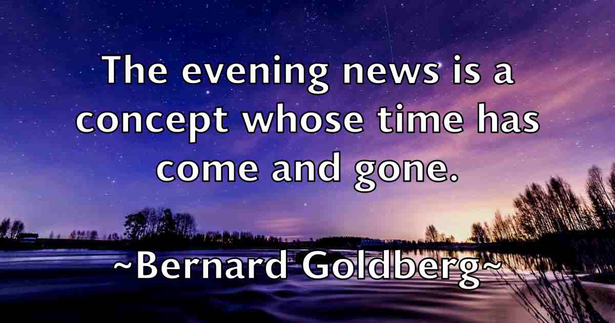 /images/quoteimage/bernard-goldberg-fb-84760.jpg
