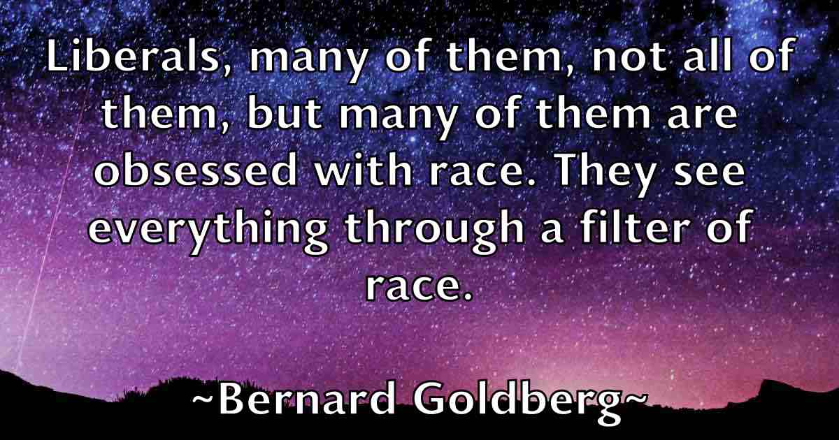 /images/quoteimage/bernard-goldberg-fb-84769.jpg