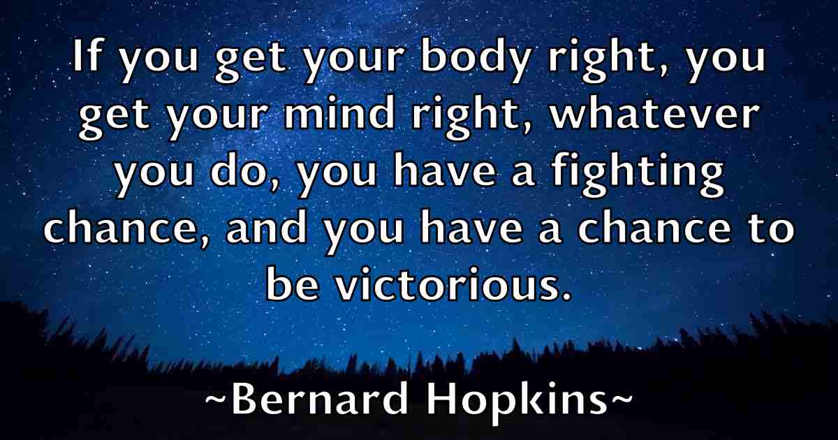 /images/quoteimage/bernard-hopkins-fb-84810.jpg