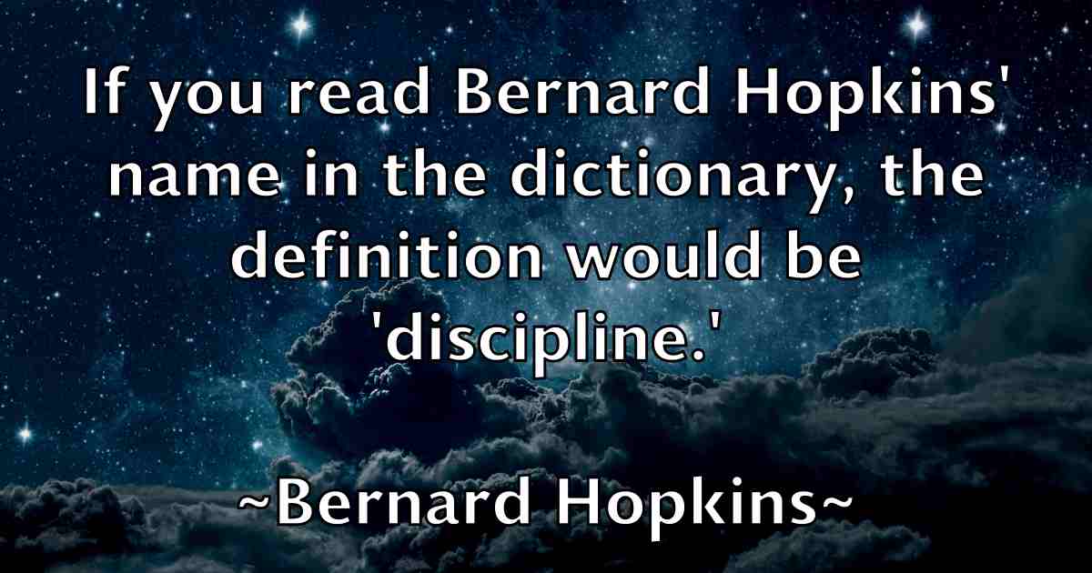 /images/quoteimage/bernard-hopkins-fb-84818.jpg