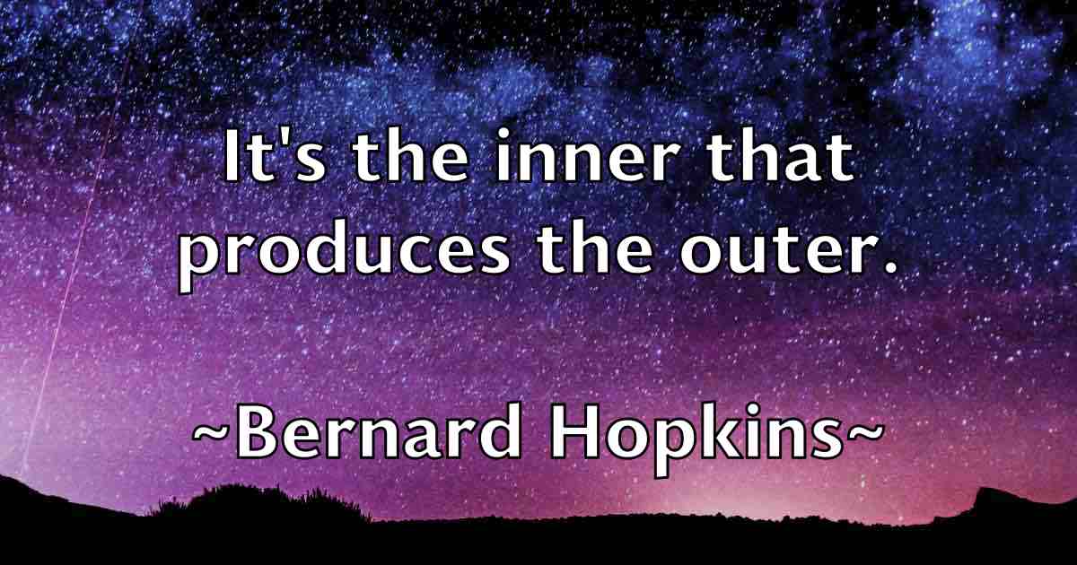 /images/quoteimage/bernard-hopkins-fb-84834.jpg