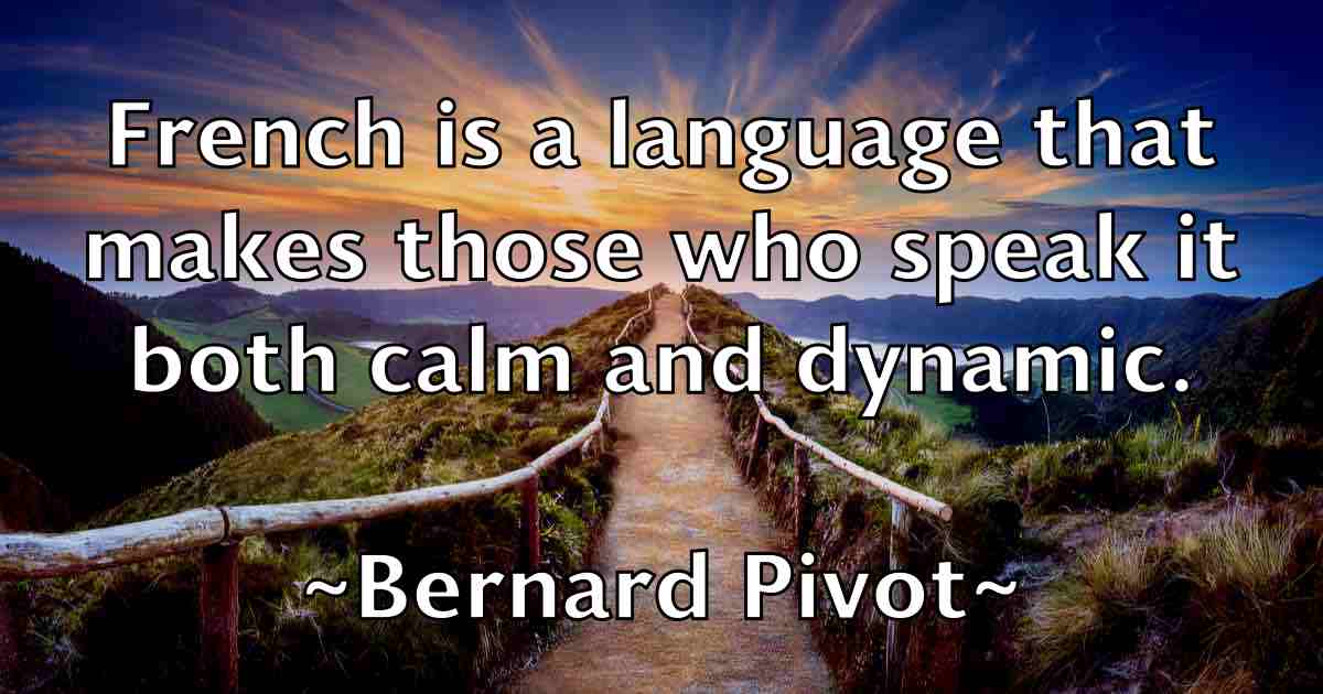 /images/quoteimage/bernard-pivot-fb-84965.jpg