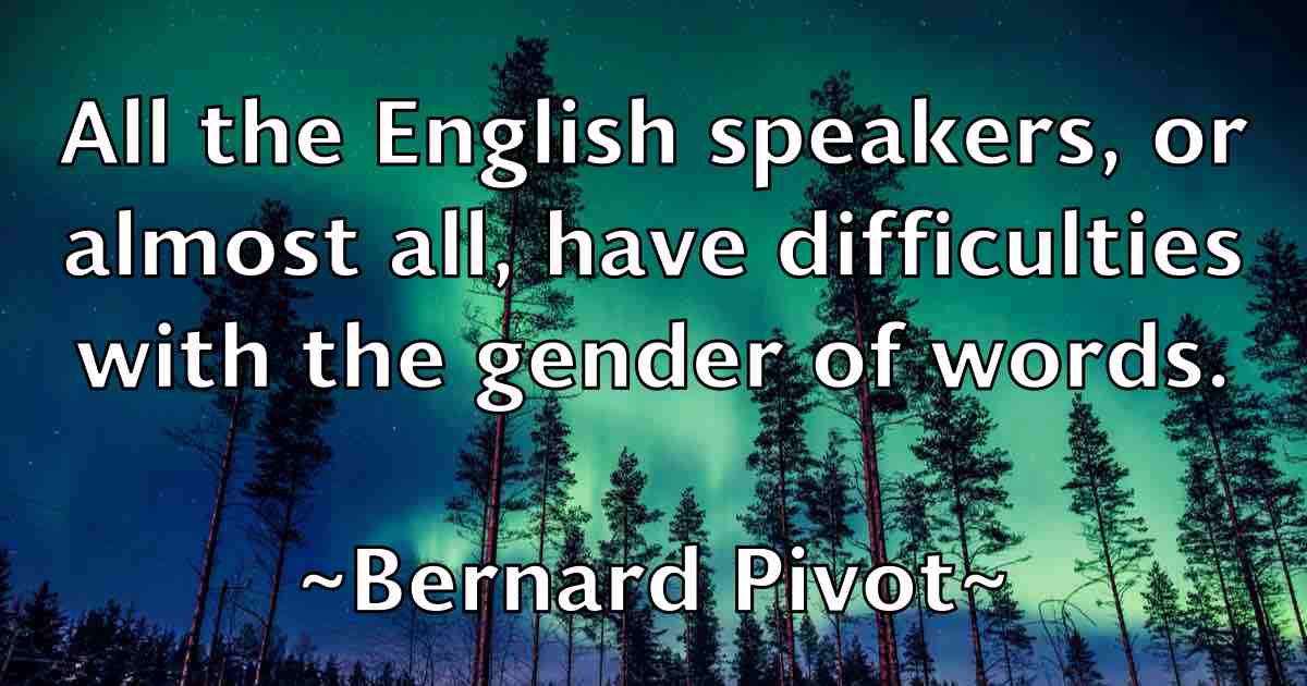 /images/quoteimage/bernard-pivot-fb-84972.jpg