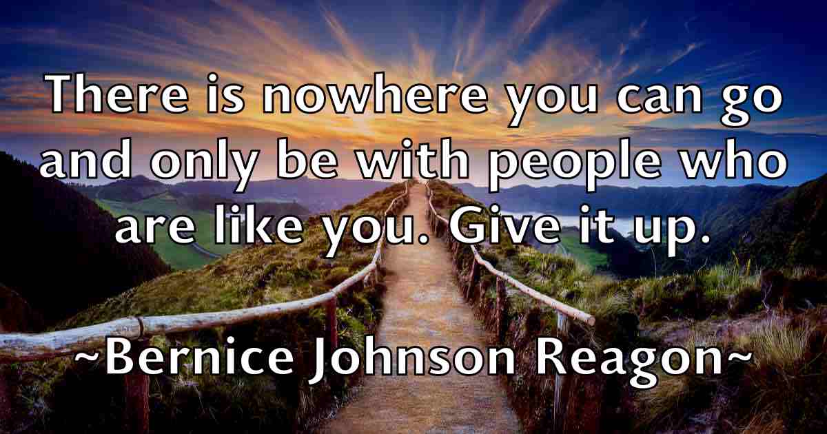 /images/quoteimage/bernice-johnson-reagon-fb-85276.jpg