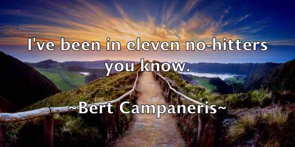 /images/quoteimage/bert-campaneris-85792.jpg