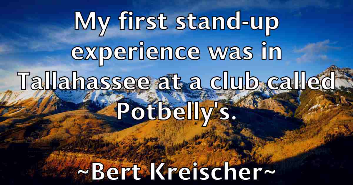 /images/quoteimage/bert-kreischer-fb-85820.jpg